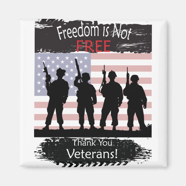 Freiheit ist NICHT frei, Danke Veteranen Magnet (Vorne)