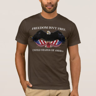 Freiheit ist nicht freier Weißkopfseeadler Flaggen T-Shirt