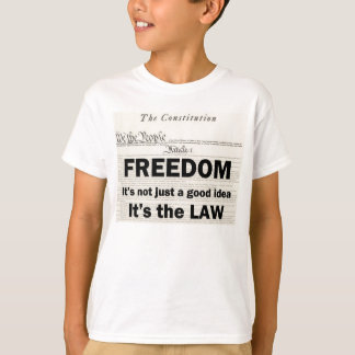 Freiheit ist nicht gerade eine gute Idee T-Shirt