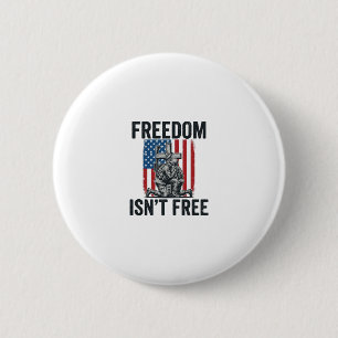 Freiheit Ist Nicht Kostenlos Patriotisches Soldate Button