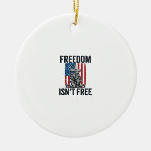 Freiheit Ist Nicht Kostenlos Patriotisches Soldate Keramik Ornament
