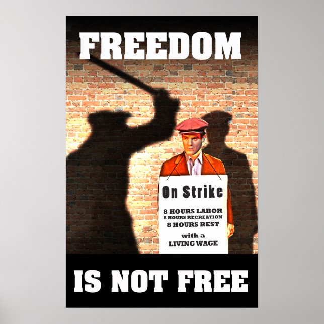 Freiheit ist nicht kostenlos — Pro-Gewerkschaft-Po Poster (Vorne)