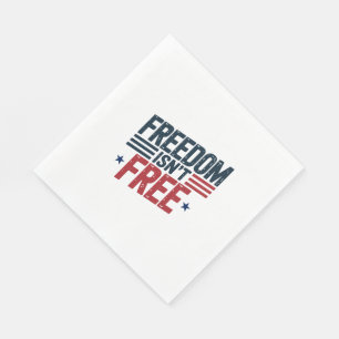 Freiheit ist nicht umsonst - Patriotisches Design Serviette