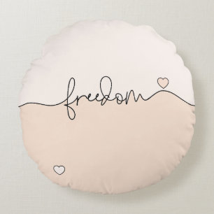 Freiheit Minimalistische Typografie-Design Rundes Kissen