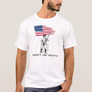 Freiheit oder Tod, Minuteman mit Flagge T-Shirt
