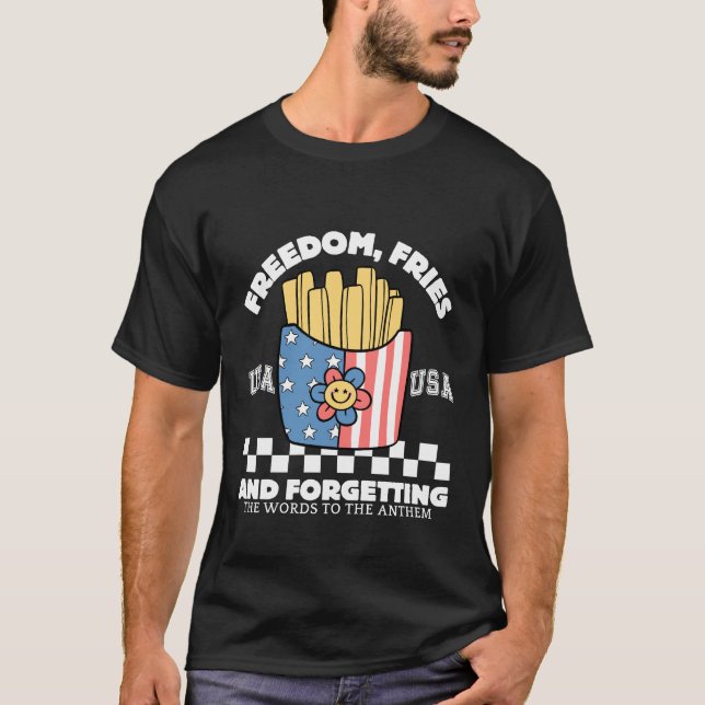 Freiheit, Pommes Frites T-Shirt (Vorderseite)