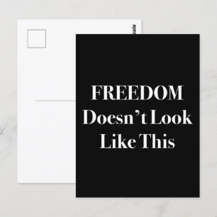Freiheit sieht nicht so aus wie diese politische A Postkarte
