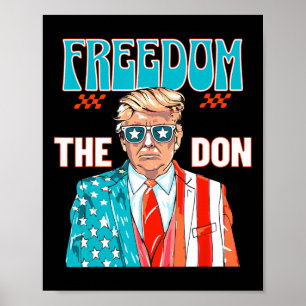 Freiheit The Don 4. Juli Patriotische amerikanisch Poster