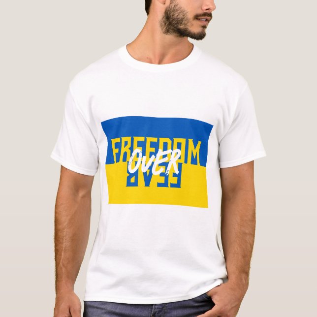 Freiheit über Angst Unterstützung der ukrainischen T-Shirt (Vorderseite)