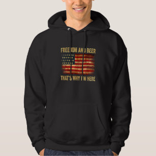 Freiheit und Bier, das ist der Grund, warum ich hi Hoodie