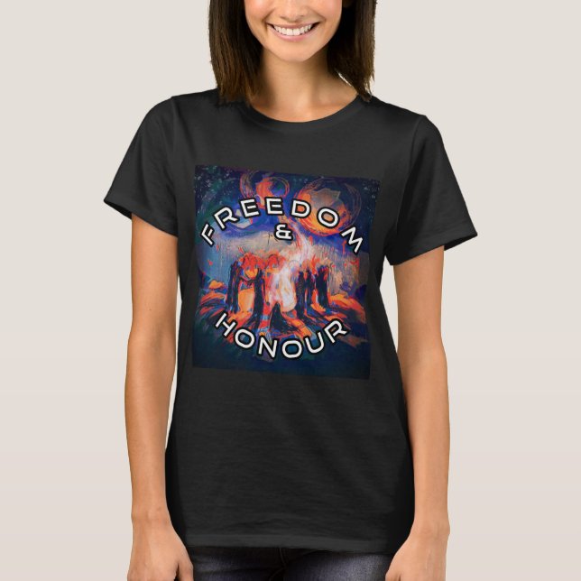 Freiheit und Ehre T-Shirt (Vorderseite)