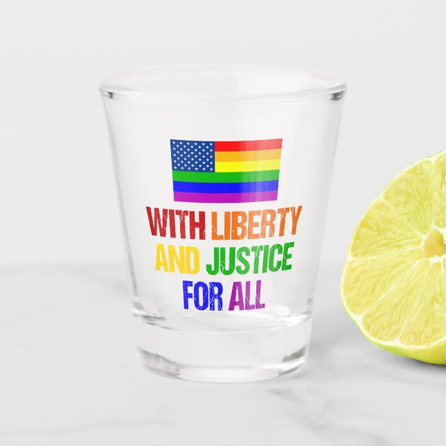 Freiheit und Gerechtigkeit für alle Regenbogen Schnapsglas (Vorderseite)