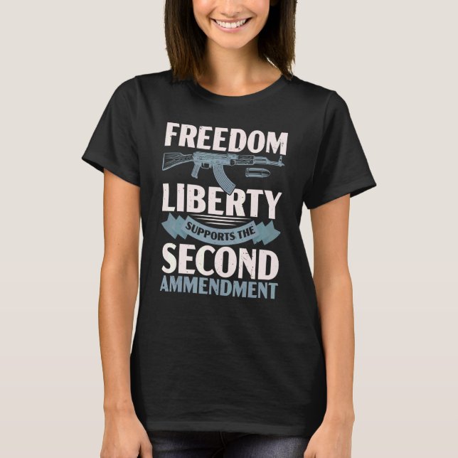 Freiheit unterstützt das zweite Zusatzabkommen T-Shirt (Vorderseite)
