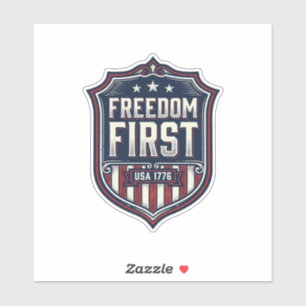 Freiheit zuerst USA 1776 Patriotischer Schild T-Sh Aufkleber