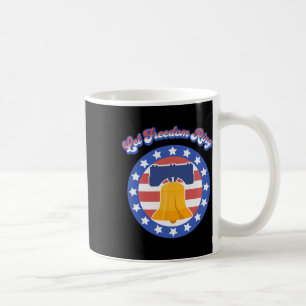 Freiheitsring am 4. Sprichwort - Amerikanische Fla Kaffeetasse