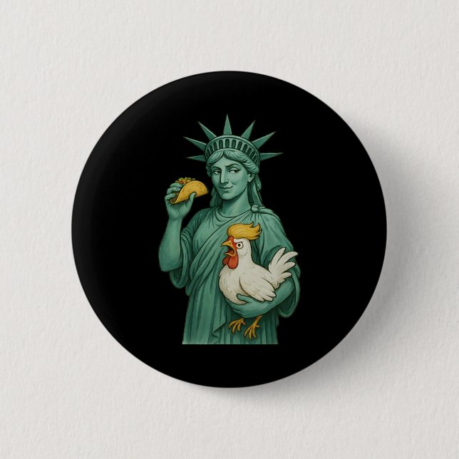 Freiheitsstatue Funny Patriotic Los geht's Taco 1 Button (Vorderseite)