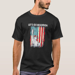 Freiheitsstatue Lass's Go-Brandon American Flag 2 T-Shirt