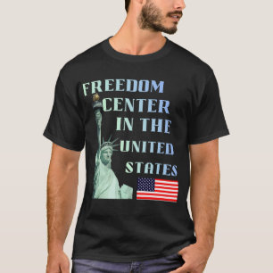 Freiheitszentrum in den Vereinigten Staaten Patrio T-Shirt