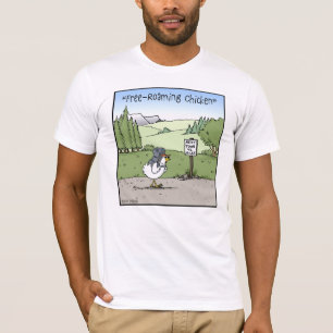 Freilaufendes Huhn Lustiges Huhn Cartoon T-Shirt