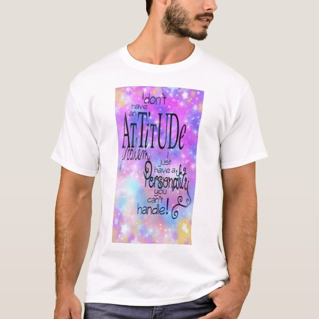 Freisetzte Ausdrücke: Attitude & Personality Chr T-Shirt (Vorderseite)
