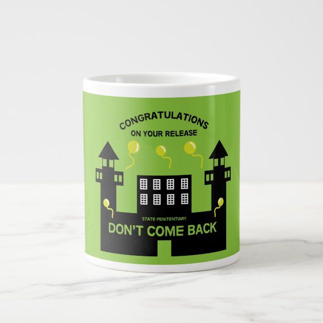 Freisetzungsgeschenk aus dem Gefängnis Jumbo-Tasse (Vorderseite)