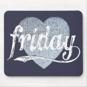 Freitag Liebe in Chalk Mousepad