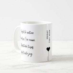 Freitag Motivationsschrift Affirmationszitat Kaffeetasse