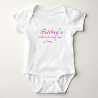 "Freitags, Kindes ist liebevoll und gebend… " Baby Strampler