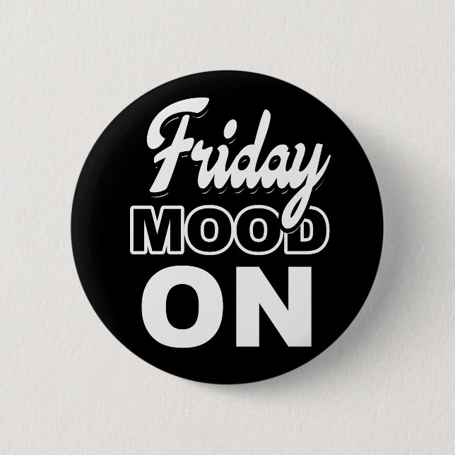 Freitagsstimmung Button (Vorderseite)