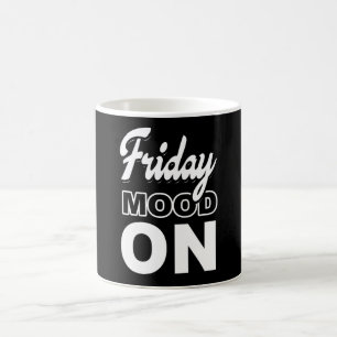 Freitagsstimmung Kaffeetasse