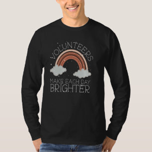 Freiwillige machen jeden Tag heller T-Shirt
