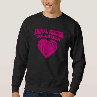 Freiwillige Tierheim Freiwillige Beste Freiwillige Sweatshirt