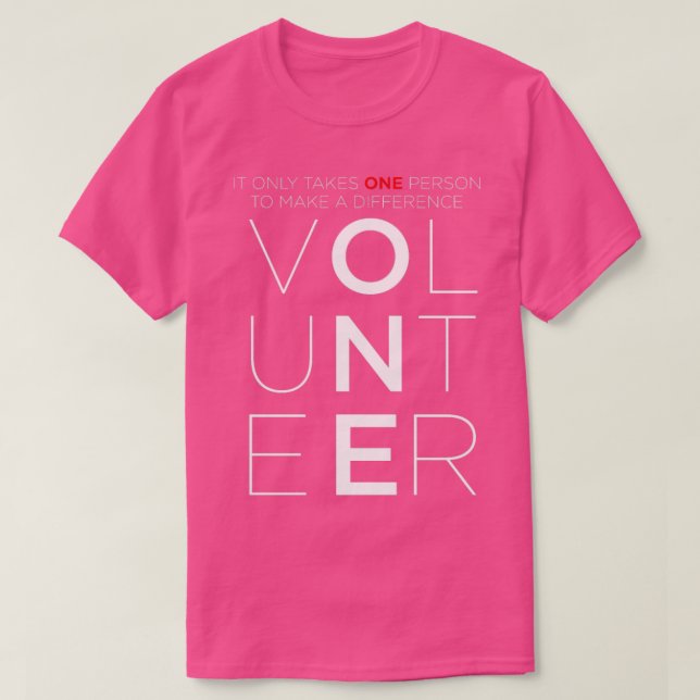 Freiwilligentätigkeit macht einen Unterschied T-Shirt (Design vorne)