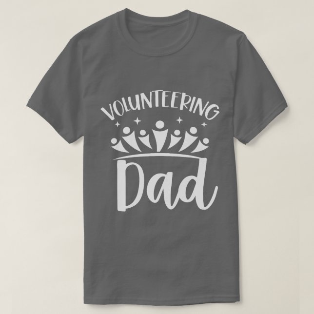 Freiwilliger Vater - Freiwilligenarbeit unbezahlte T-Shirt (Design vorne)