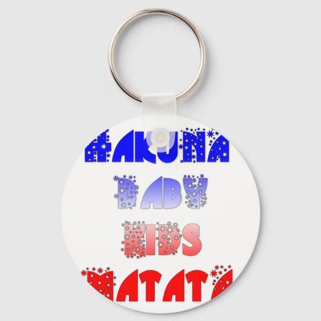 French Baby Kids Hakuna Matata.png Schlüsselanhänger (Vorderseite)