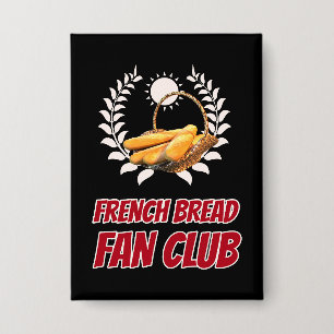 French Bread Fan Club Design Button