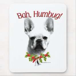 French Bulldog Bah Humbug Mousepad