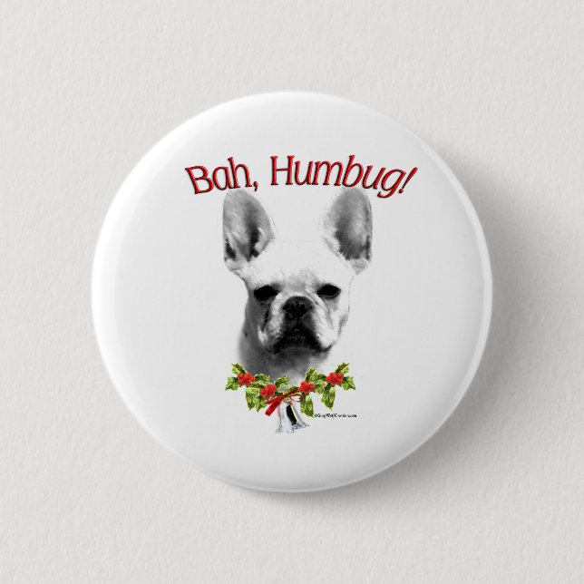 French Bulldog Bah Humbug - Schaltfläche Button (Vorderseite)