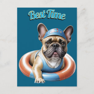 French Bulldog Best Time französische Bulldogge T Postkarte