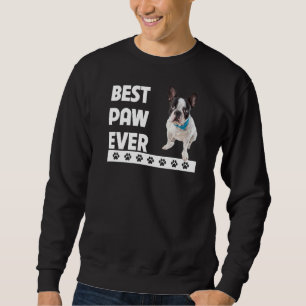 French Bulldog Beste Paw Ever Frenchie Dog Vater F Sweatshirt