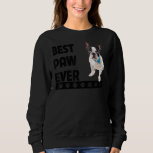 French Bulldog Beste Paw Ever Frenchie Dog Vater F Sweatshirt