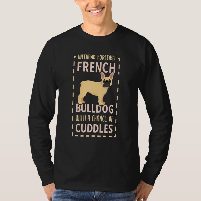 French Bulldog Cuddles  French Bulldog Keeper T-Shirt (Vorderseite)