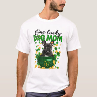 French Bulldog Dog Mama Irish Green Kleeblatt St P T-Shirt