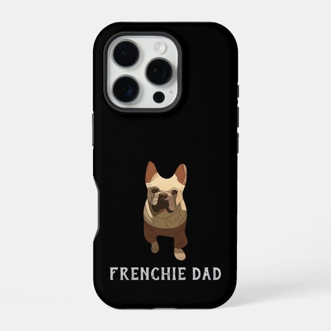 French Bulldog, Frenchie Dad iPhone 16 Pro Hülle (Rückseite)