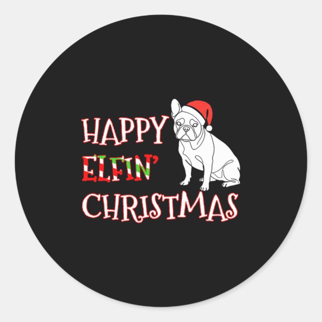 French Bulldog Funny Santa Hat Happy Elfin Christm Runder Aufkleber (Vorderseite)