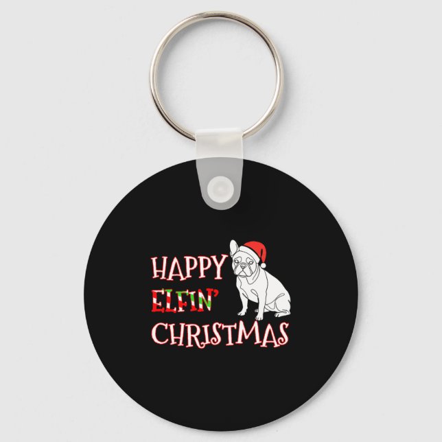 French Bulldog Funny Santa Hat Happy Elfin Christm Schlüsselanhänger (Vorderseite)