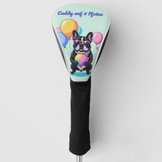 French Bulldog Happy Day Französische Bulldogge Golf Headcover