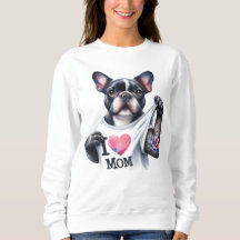 French Bulldog I 💗 Mom TShirt