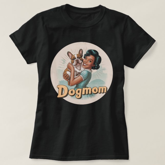 French Bulldog T-shirt Dogmom doglover retro (Design devant)