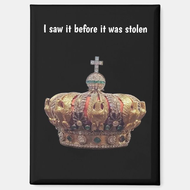 French Crowned Jewels Before Theft Magnet (Vorderseite)